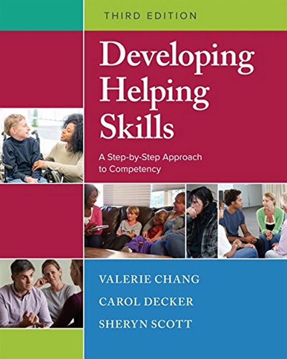 Developing Helping Skills: A Step-by-Step Approach to Competency (MindTap Course List)