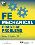 PPI FE Mechanical Practice Problems – From the Trusted Expertise of Michael R. Lindeburg