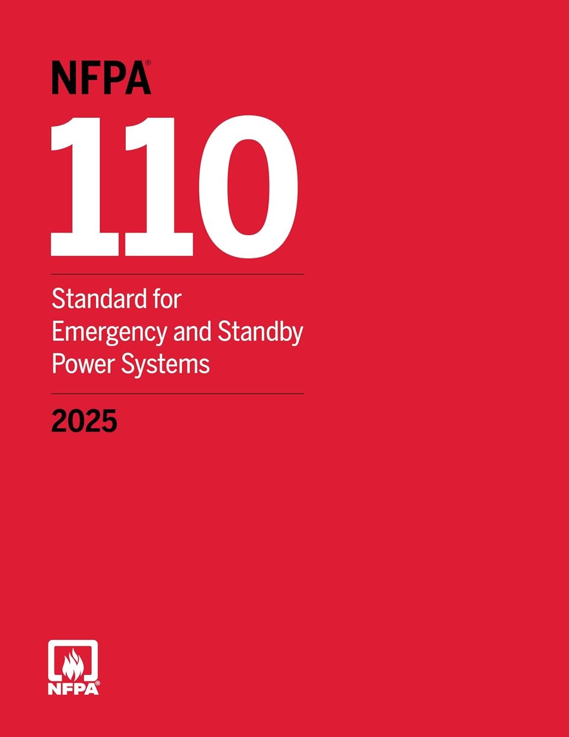 NFPA 110, Standard for Emergency and Standby Power Systems (2025)