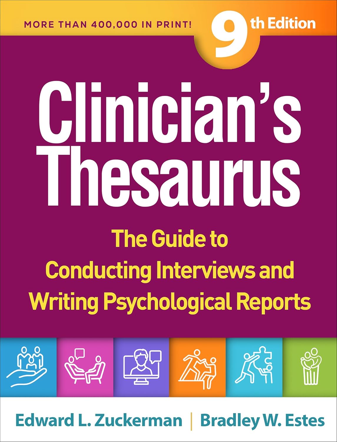 Clinician's Thesaurus: The Guide to Conducting Interviews and Writing Psychological Reports Ninth Edition