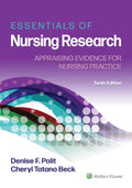 Essentials of Nursing Research: Appraising Evidence for Nursing Practice 10th Edition