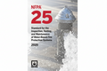 NFPA 25: Standard for the Inspection, Testing, and Maintenance of Water-Based Fire Protection Systems, 2020 Edition