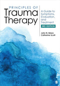 Principles of Trauma Therapy: A Guide to Symptoms, Evaluation, and Treatment Third Edition